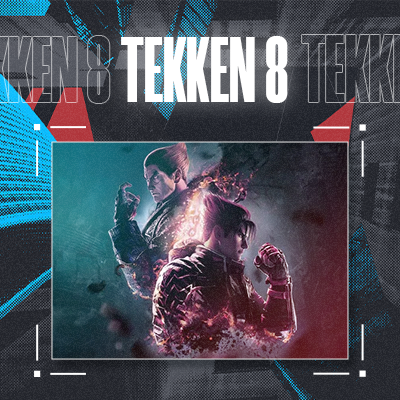 POP-UP TEKKEN 8 - 17:00